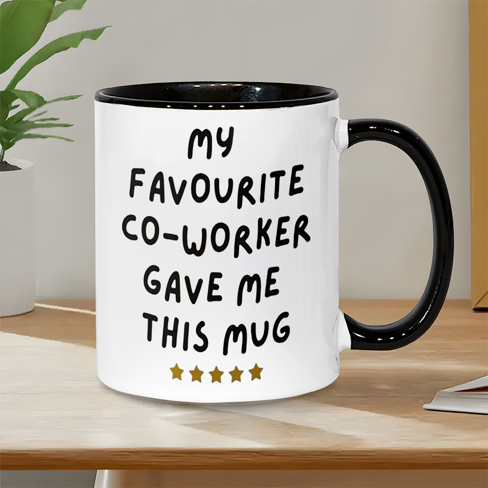 Coffee Tea And Me - Mug Hadiah untuk Teman Kerja yang